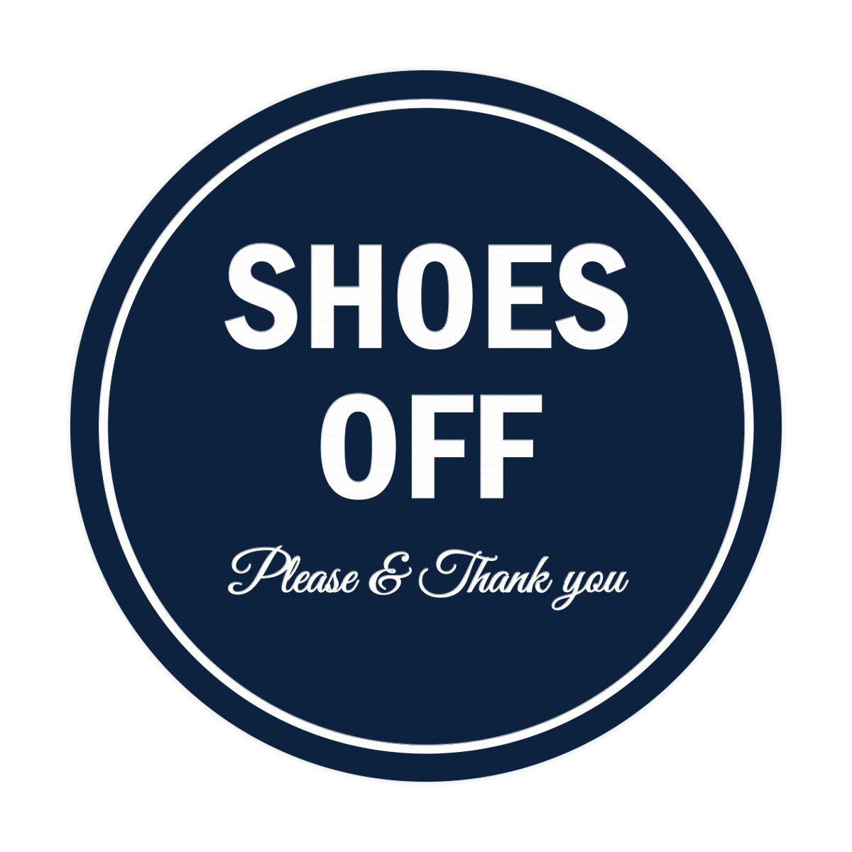 Signs ByLITA Circle Shoes off Please Thank you Sign
