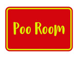 Signs ByLITA Classic Framed Poo Room Sign