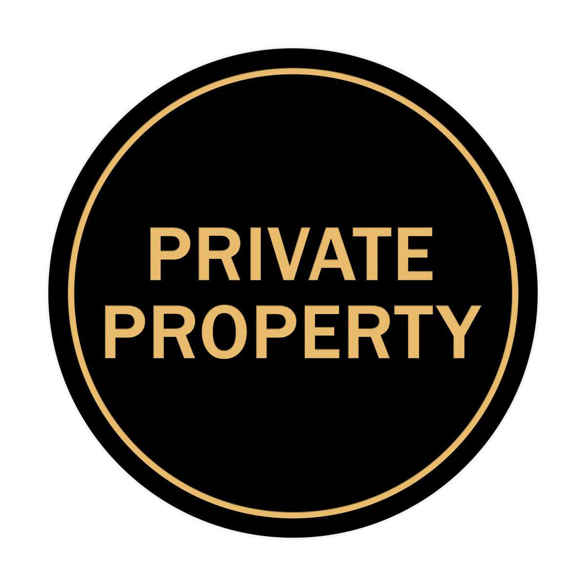 Signs ByLITA Circle Private Property Sign