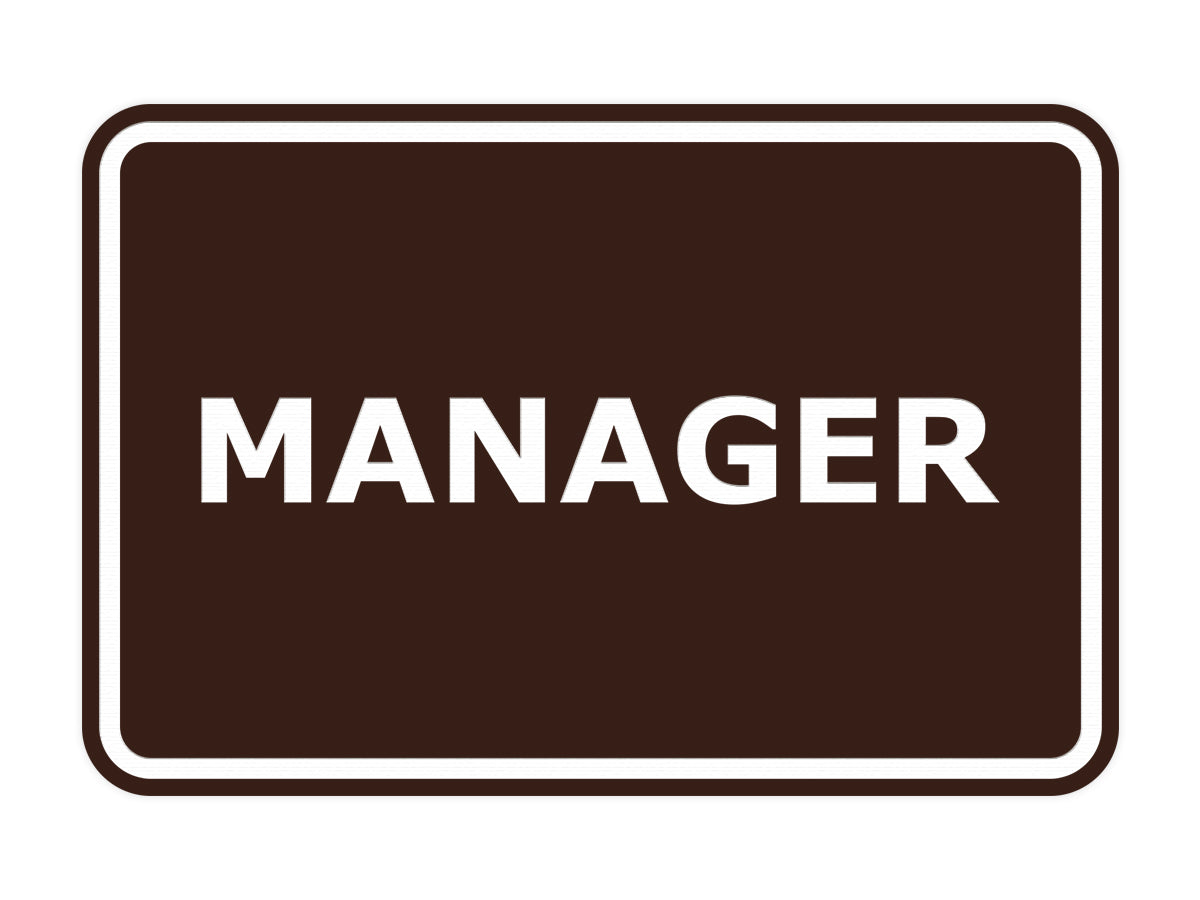 Signs ByLITA Classic Framed Manager