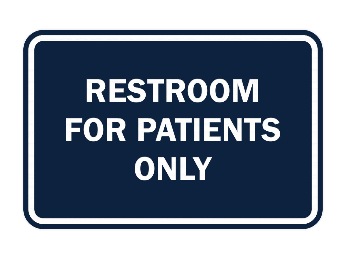 Signs ByLITA Classic Framed Restrooms For Patients Only Sign