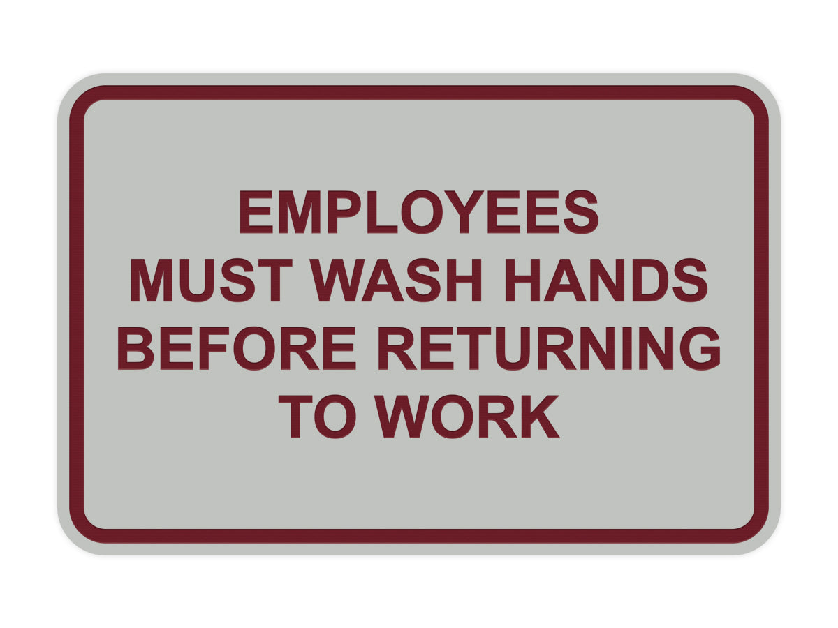 Signs ByLITA Classic Framed Employees Must Wash Hands Before Returning To Work