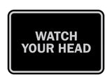 Signs ByLITA Classic Framed Watch Your Head Sign