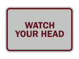 Signs ByLITA Classic Framed Watch Your Head Sign