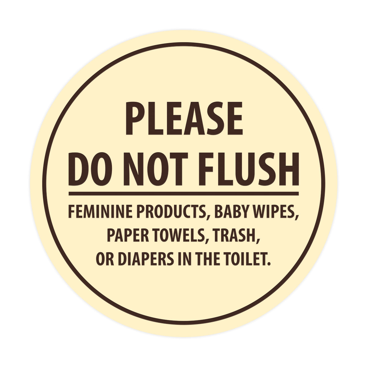Signs ByLITA Circle Please Do Not Flush Etiquette Sign