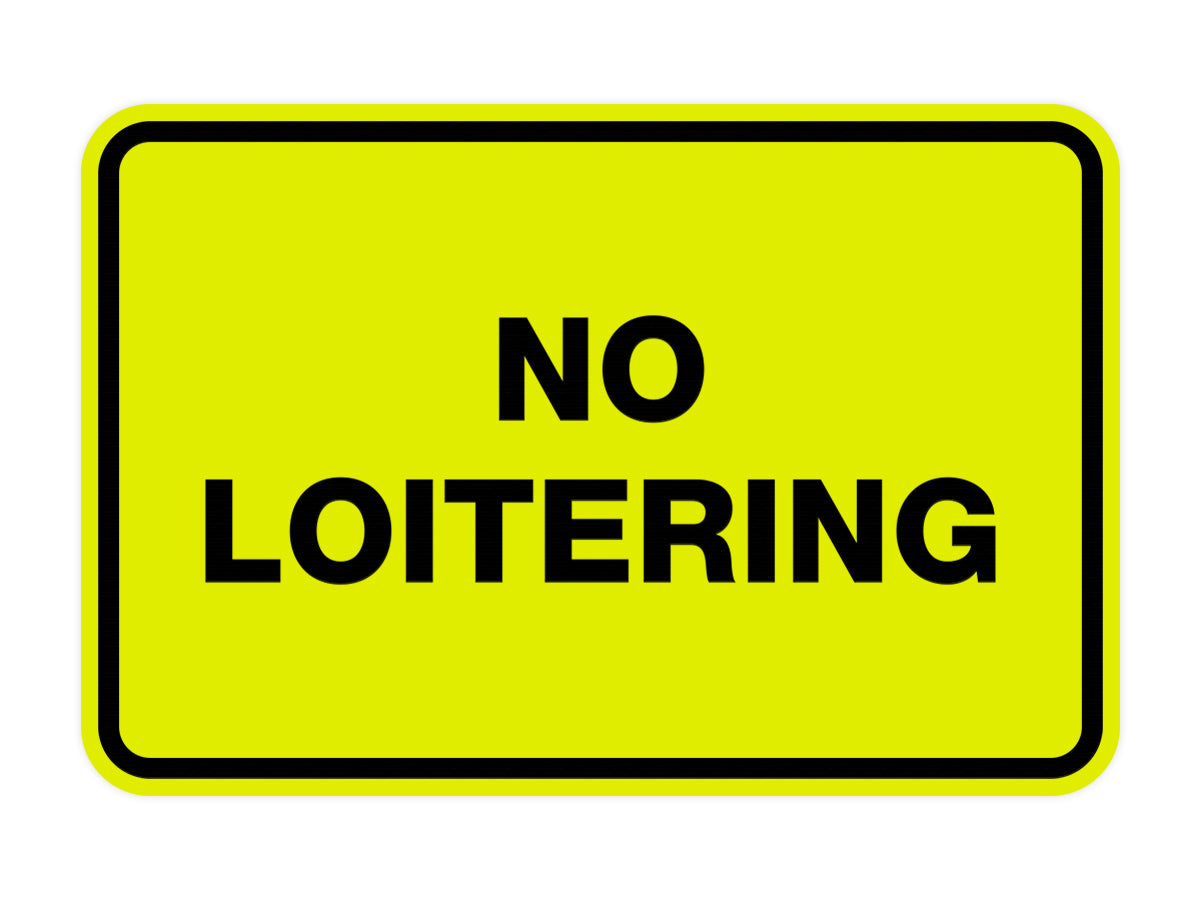 Signs ByLITA Classic Framed No Loitering