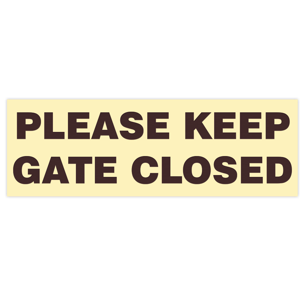 Basic PLEASE KEEP GATE CLOSED Sign