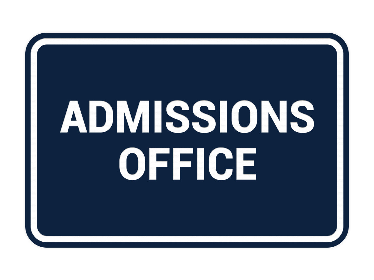 Signs ByLITA Classic Admissions Office Sign