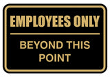 Signs ByLITA Classic Framed Employees Only Beyond This Point Sign