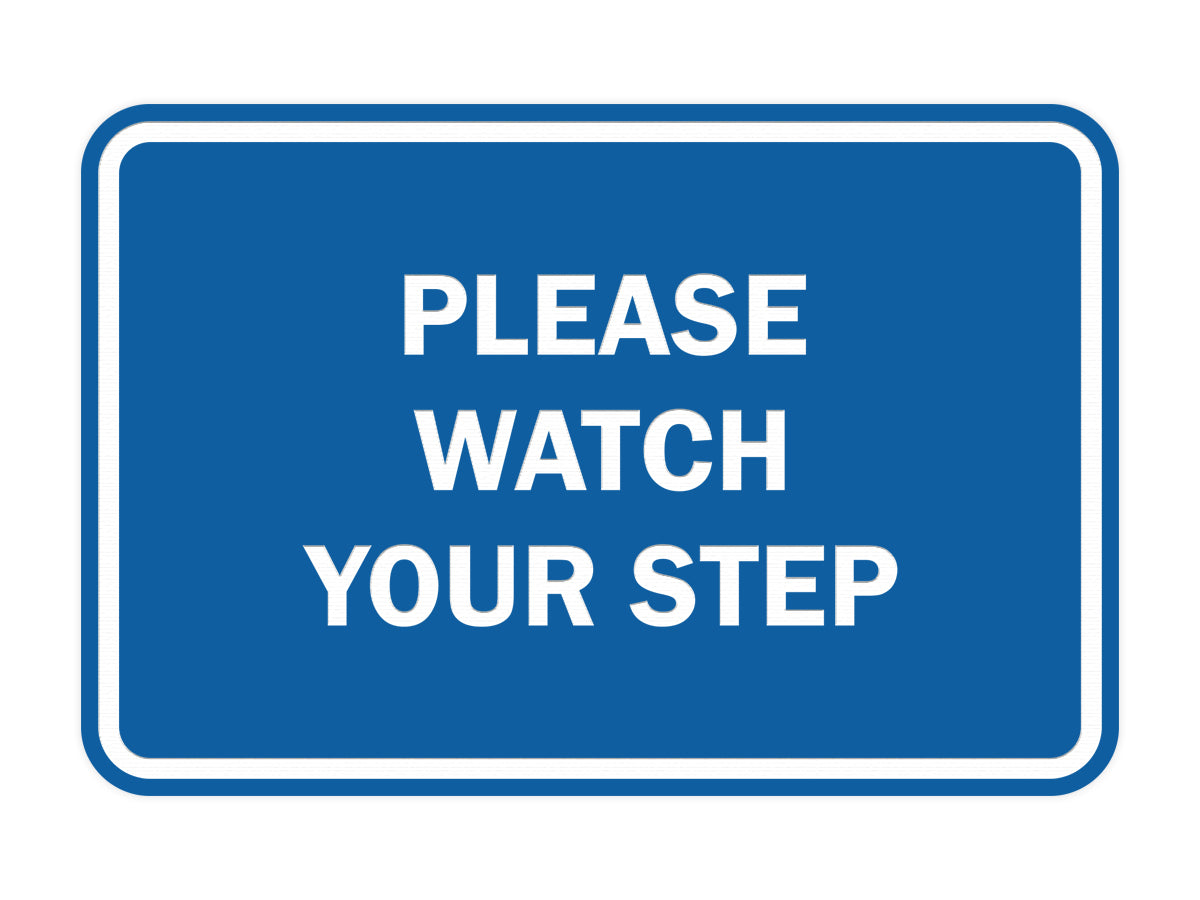Signs ByLITA Classic Framed Please Watch Your Step Sign