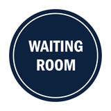 Signs ByLITA Circle Waiting Room Sign