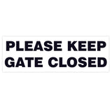 Basic PLEASE KEEP GATE CLOSED Sign