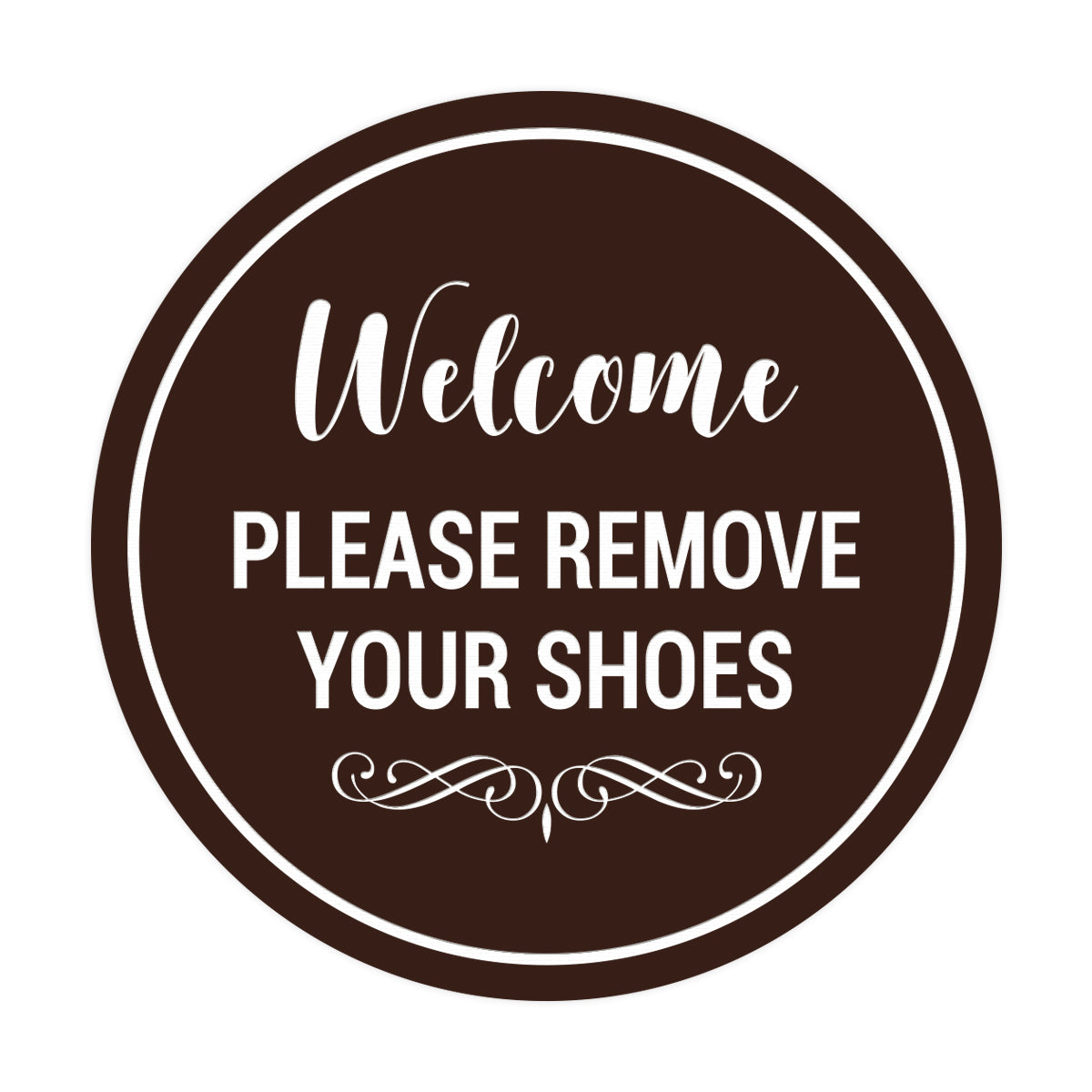 Signs ByLITA Circle Welcome Please Remove Your Shoes Sign