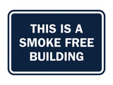 Signs ByLITA Classic Framed This is a Smoke Free Building Sign