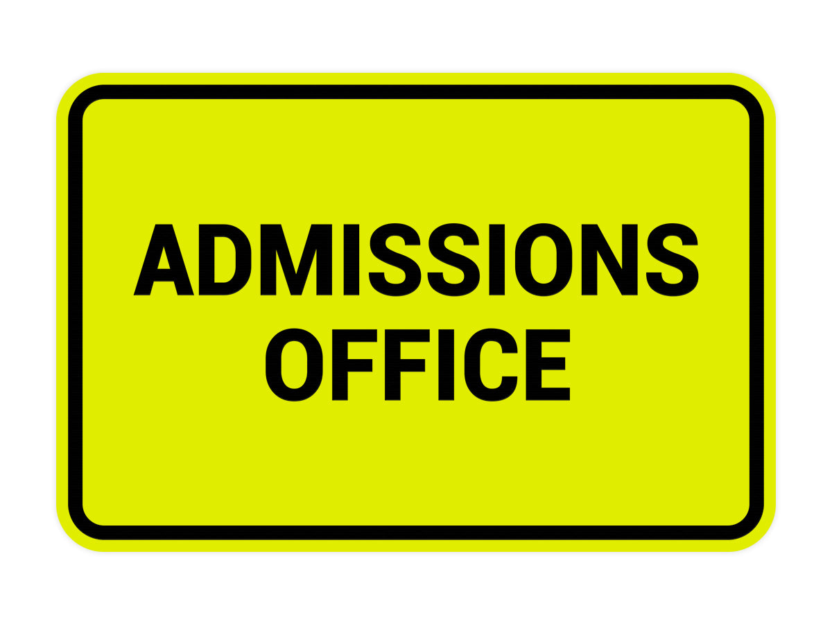 Signs ByLITA Classic Admissions Office Sign
