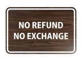 Signs ByLITA Classic Framed No Refund No Exchange