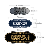 Designer Welcome to the Man Cave Wall or Door Sign