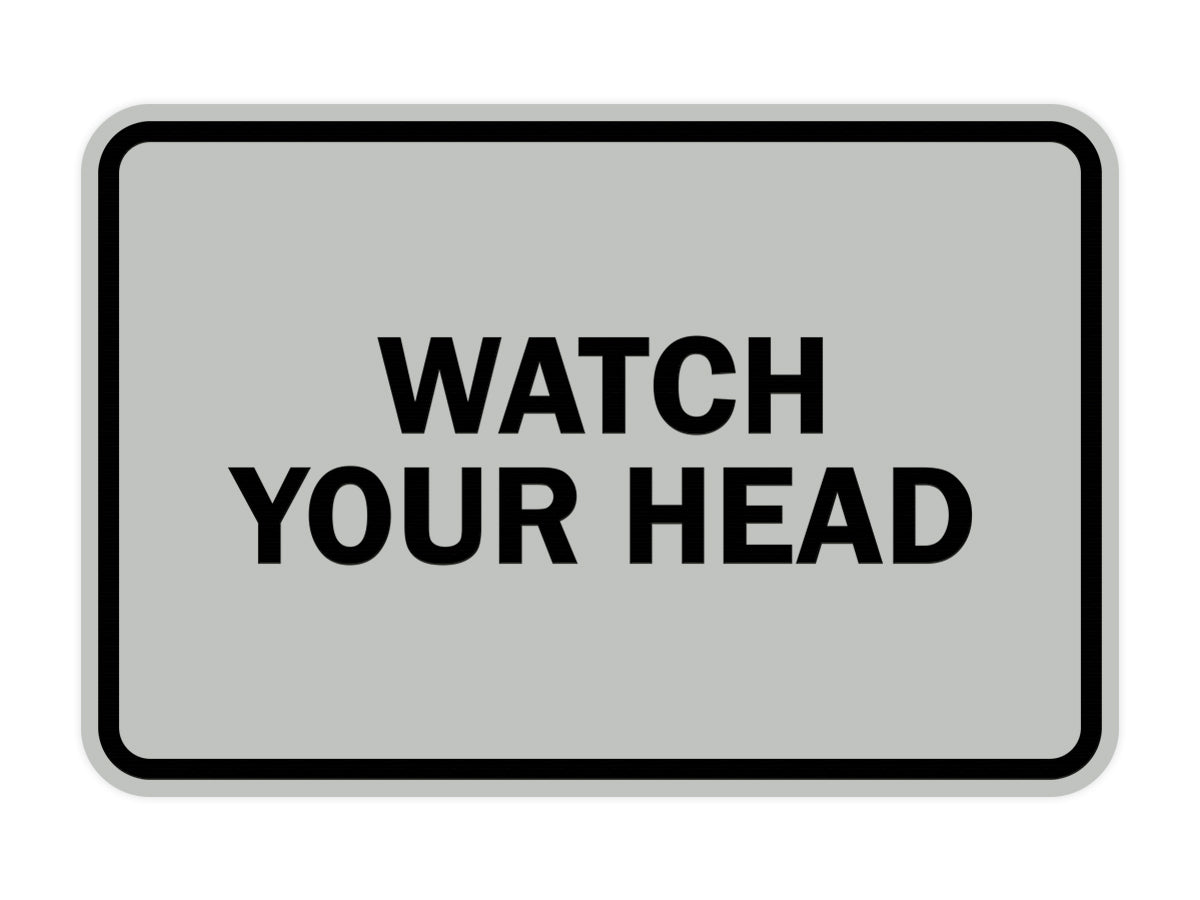 Signs ByLITA Classic Framed Watch Your Head Sign