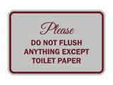 Signs ByLITA Classic Framed Please do not flush anything except toilet paper Sign