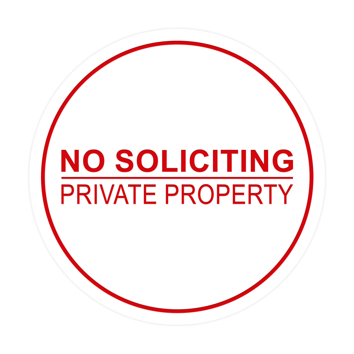 Signs ByLITA Circle No Soliciting Private Property Sign