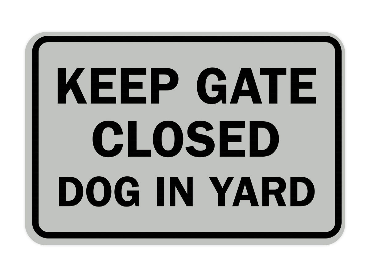 Signs ByLITA Classic Framed Keep Gate Closed Dog Sign