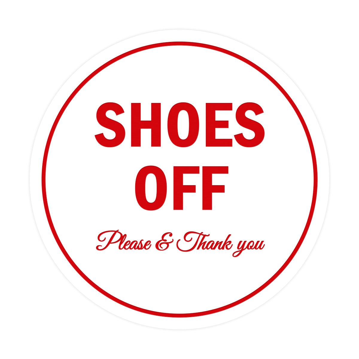 Signs ByLITA Circle Shoes off Please Thank you Sign
