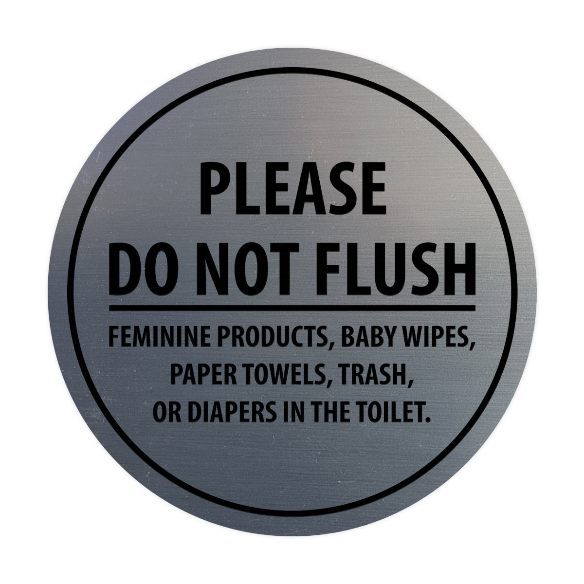 Signs ByLITA Circle Please Do Not Flush Etiquette Sign