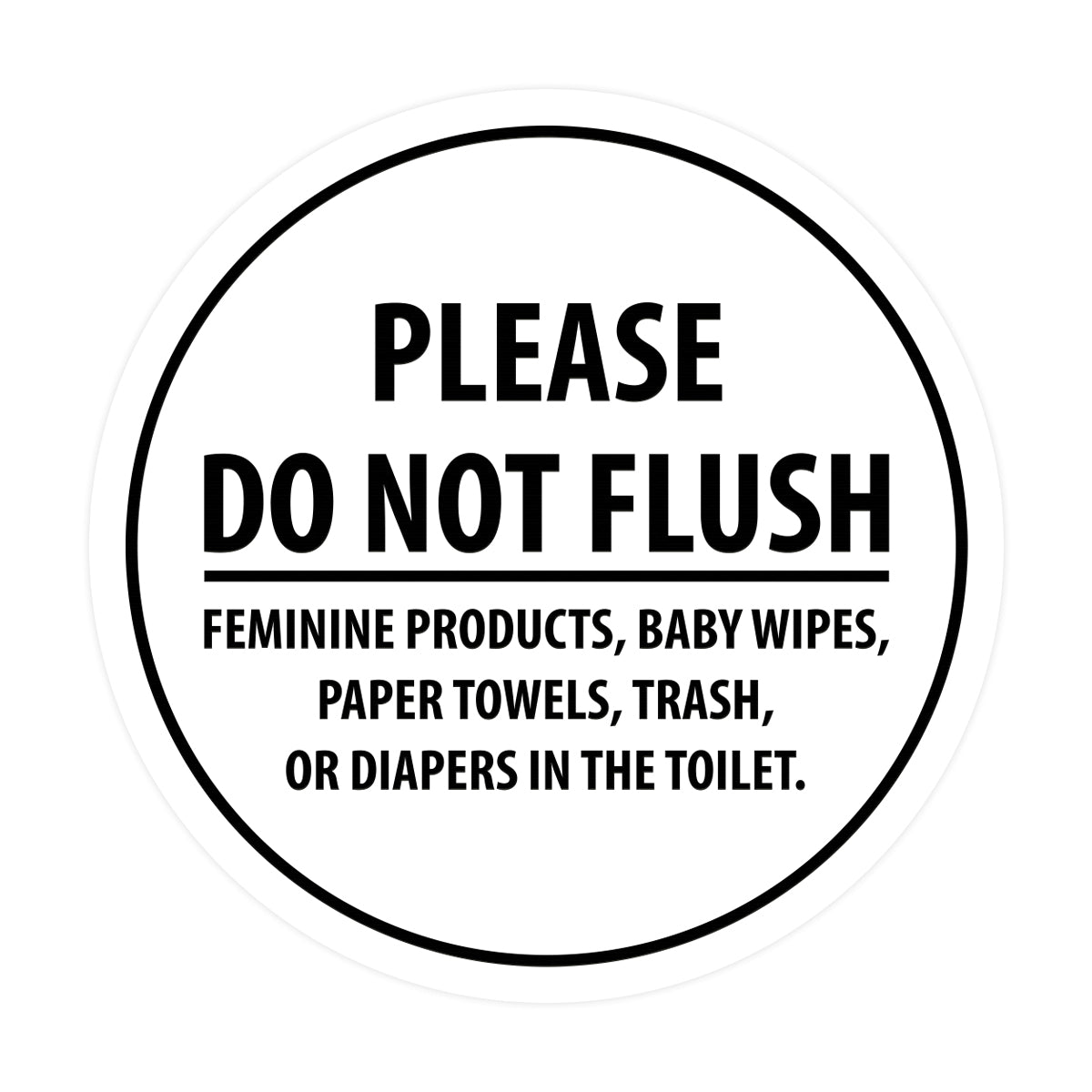 Signs ByLITA Circle Please Do Not Flush Etiquette Sign