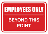 Signs ByLITA Classic Framed Employees Only Beyond This Point Sign