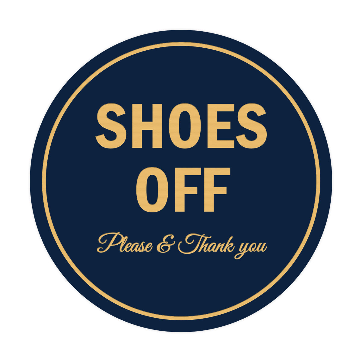 Signs ByLITA Circle Shoes off Please Thank you Sign