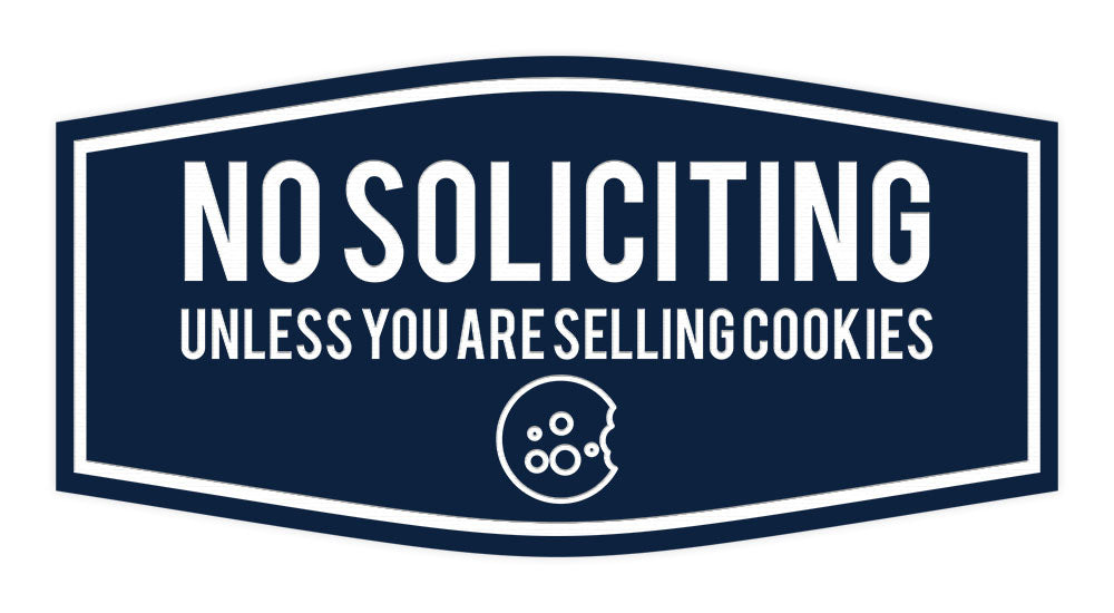 Fancy No Soliciting (Unless You Are Selling Cookies) Wall or Door Sign