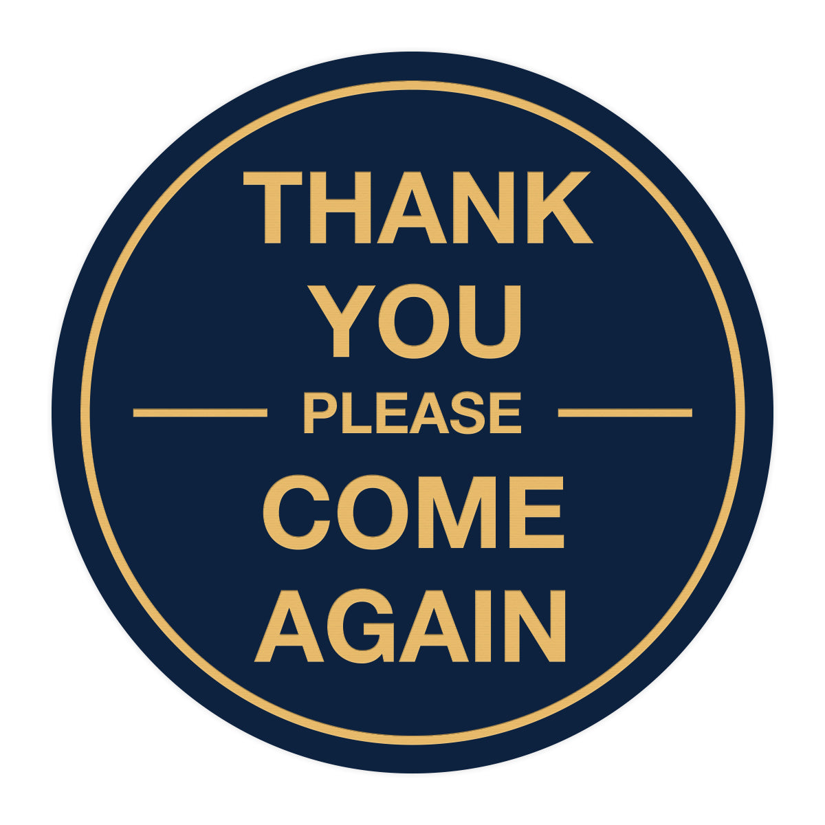 Signs ByLITA Circle thank you please come again with bar Sign