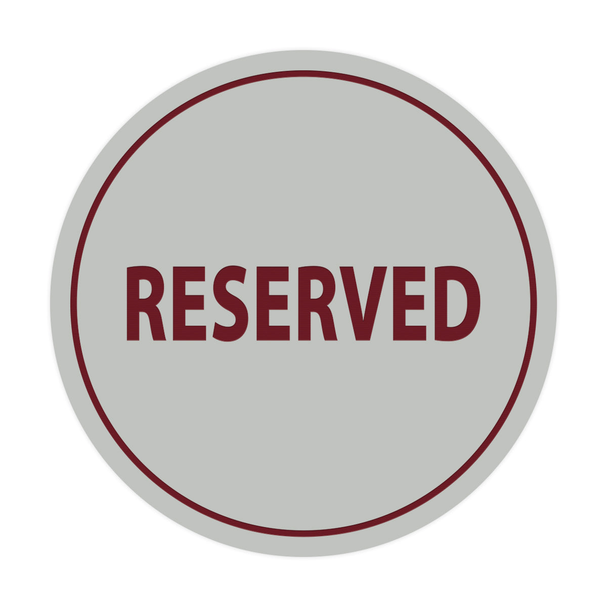 Signs ByLITA Circle Reserved Sign