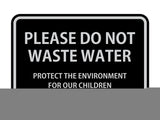 Signs ByLITA Classic Framed Please do Not Waste Water Sign