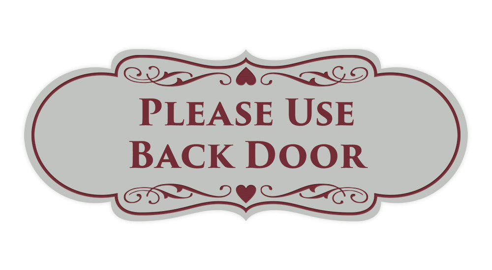 Signs ByLITA Designer Please Use Back Door Sign