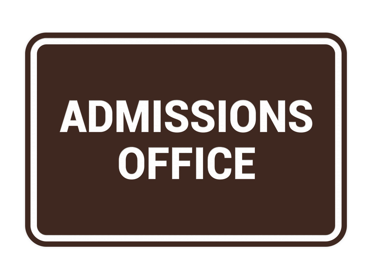 Signs ByLITA Classic Admissions Office Sign
