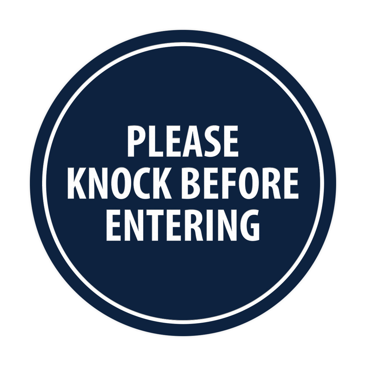 Signs ByLITA Circle Please Knock Before Entering Sign