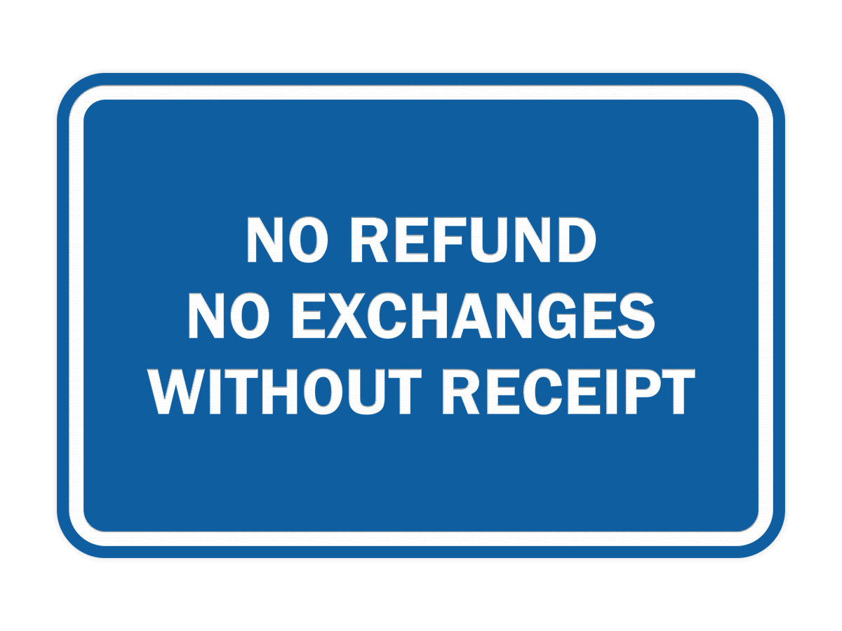 Signs ByLITA Classic Framed No Refund No Exchanges Without Receipt Sign