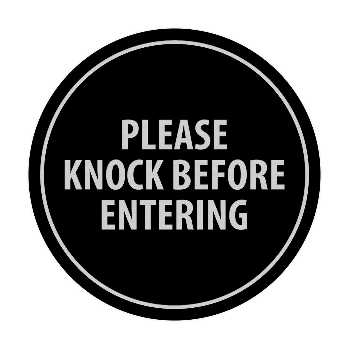 Signs ByLITA Circle Please Knock Before Entering Sign