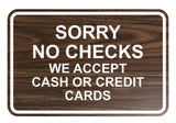 Signs ByLITA Classic Framed Sorry No Checks Sign