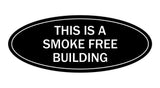Oval THIS IS A SMOKE FREE BUILDING Sign