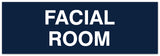 Signs ByLITA Basic Facial Room Sign | Easy Installation | Durable Wall or Door Sign
