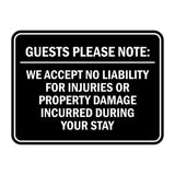 Signs ByLITA Classic Framed Guests Please Note: We accept no liability for injuries or property damage incurred during your stay Door or Wall Sign Easy Installation | Warning Health & Safety | Office & Venues