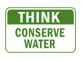 Classic Framed Plus Think Conserve Water Door or Wall Sign | Public Eco-Friendly Signage