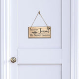 Fall For Jesus He Never Leaves 5x10 Hanging Plus Wall or Door Sign | Religious Home Decor