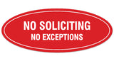 Signs ByLITA Oval No Soliciting No Exceptions Sign - Laser-Engraved Lettering | Durable ABS Plastic | Vibrant Colors | Powerful Foam Tape