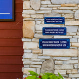 Standard Plus Please Keep Door Closed When Room Is Not In Use Door or Wall Sign | Office & Home Signage