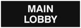 Signs ByLITA Basic Main Lobby Sign - Laser-Engraved Lettering | Durable ABS Plastic | Vibrant Colors | Powerful Foam Tape