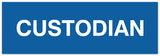 Signs ByLITA Basic Custodian Sign | Easy Installation | Durable Wall or Door Sign