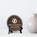No Guest Access Circle Table Sign with Acrylic Stand (5x5") | Patron Guest Comfort and Safety Sign